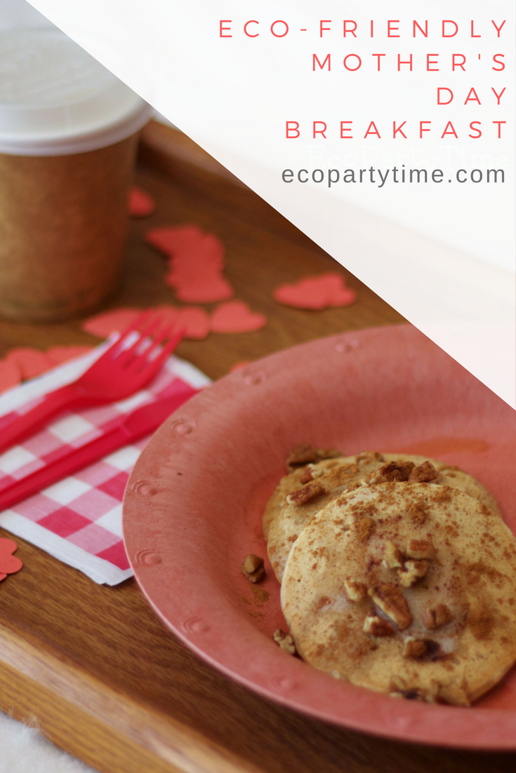Ecopartytime: Eco-Friendly Mother's Day Breakfast