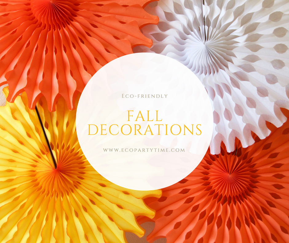 Ecopartytime: Eco-Friendly Fall Decorations
