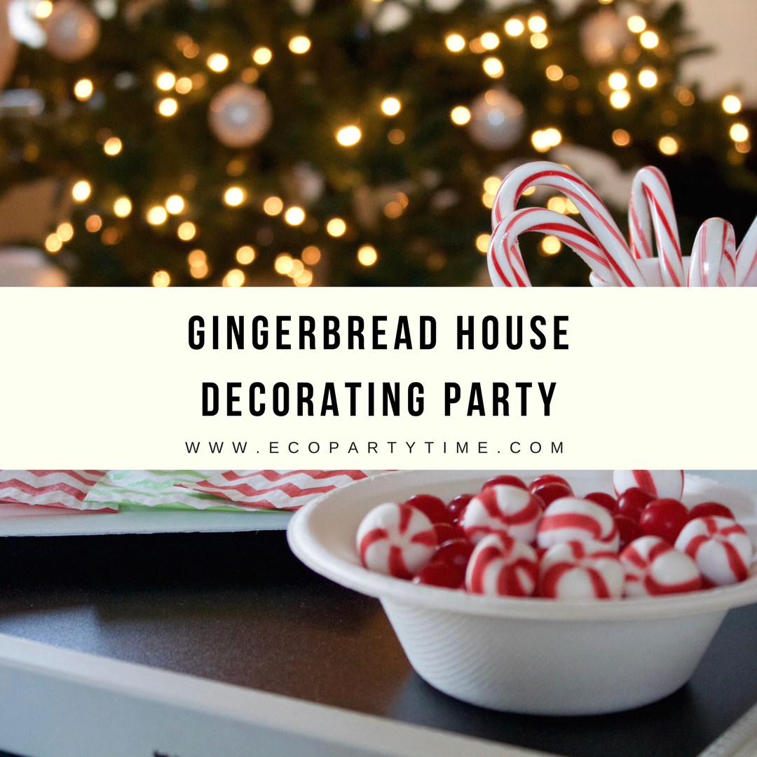 Ecopartytime: Gingerbread House Decorating Party
